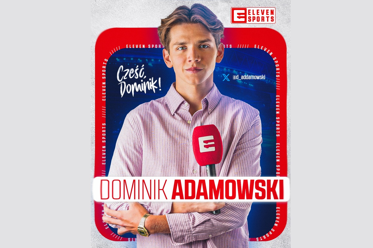 Dominik Adamowski w ELEVEN SPORTS