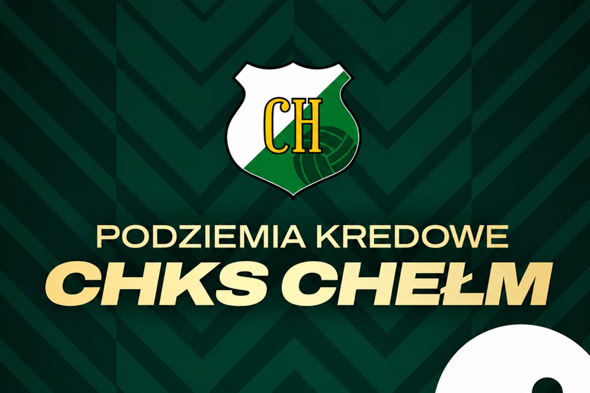 Podziemia Kredowe ChKS Chełm - nowa nazwa